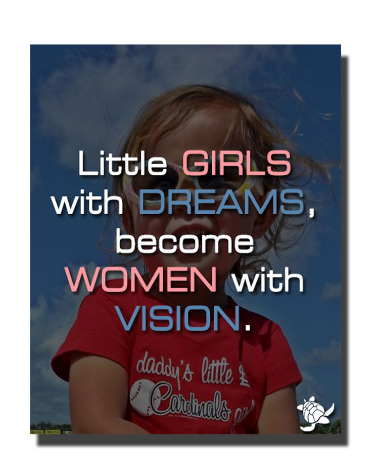 little girls quote - Womens Motivational Quote of the Day